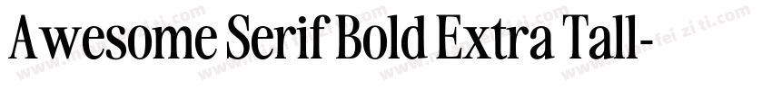 Awesome Serif Bold Extra Tall字体转换